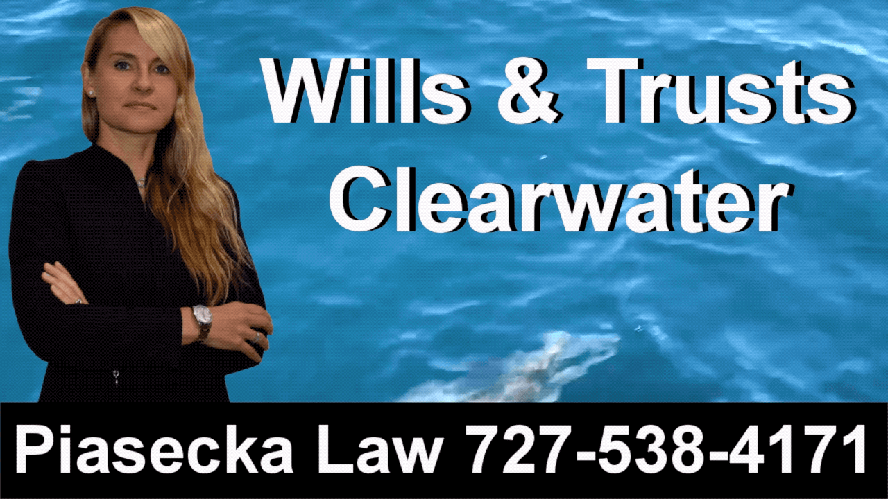 Wills, Trusts, Estate Planing, Clearwater, Florida, Attorney, Lawyer, Agnieszka Piasecka, Aga Piasecka, Piasecka
